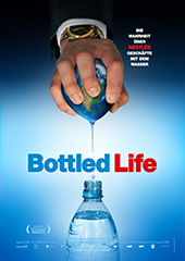 Hauptfoto Bottled Life - Das Geschäft mit dem Wasser