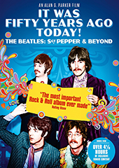Hauptfoto It Was Fifty Years Ago Today! The Beatles: Sgt. Pepper Beyond