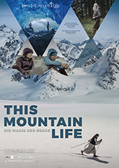 Hauptfoto This Mountain Life - Die Magie der Berge