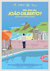 Hauptfoto Wo bist du Joao Gilberto?